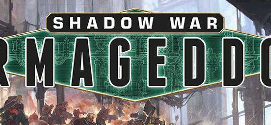 Shadow War: Armageddon Review