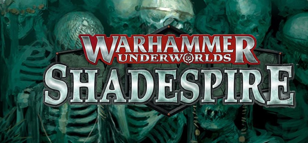 Podcast EP54: Shadespire Underworlds